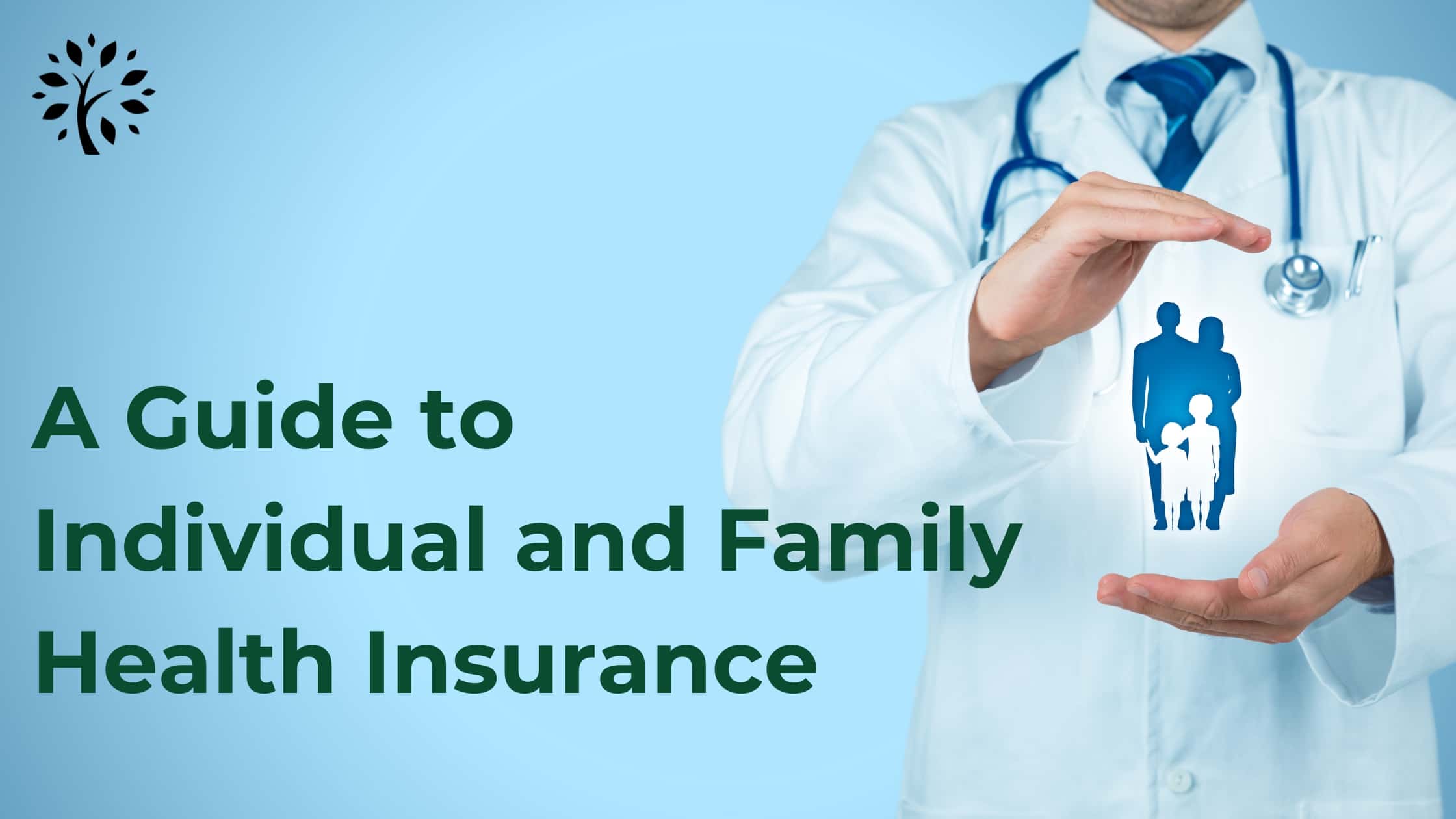 Individual and Family Health Insurance Guide - Reliable Insurance Agency