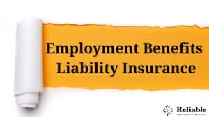 Employee Benefits Liability Insurance