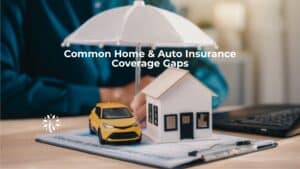 A person holds an umbrella over a toy car and house on a clipboard titled "Common Home & Auto Insurance Coverage Gaps.